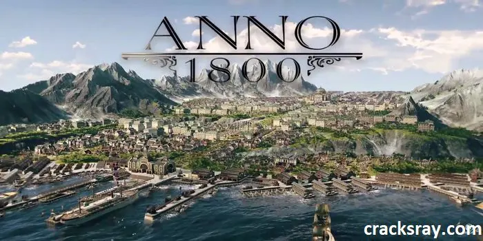 Anno 1800 Crack Torrent With Cheats Free Download 22