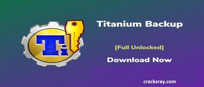 Titanium Backup Pro Crack Download 